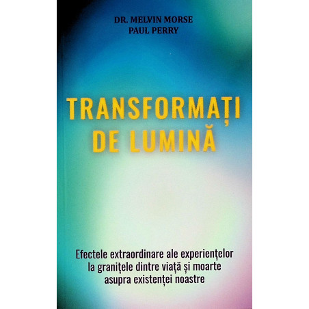 Transformati de lumina....