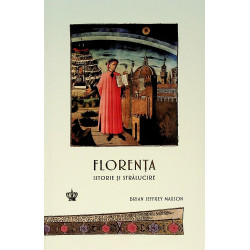 Florenta - Istorie si...
