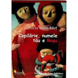Copilarie , numele tau e rosu