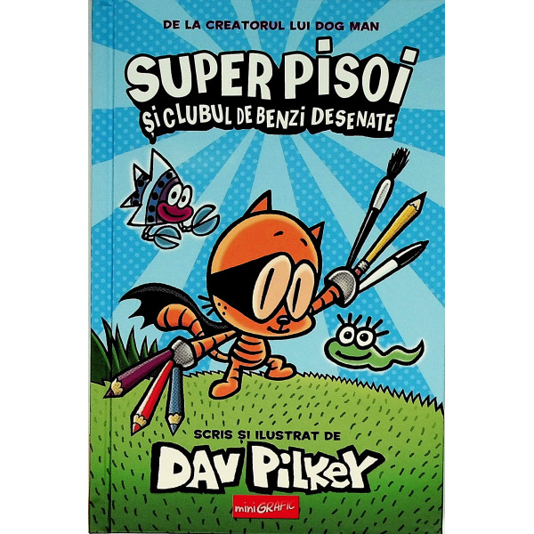 Super pisoi si clubul de benzi desenate