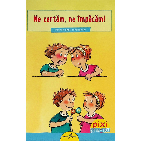 Pixi stie-tot Ne certam, ne impacam