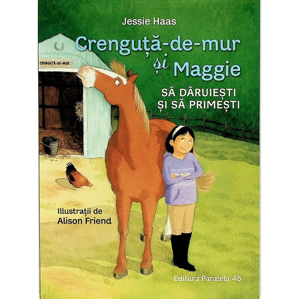Crenguta-de -mur si Maggie Sa daruiesti si sa primesti
