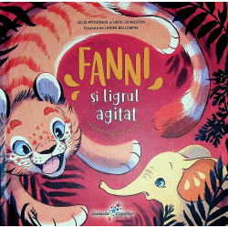 Fanii si tigrul agitat