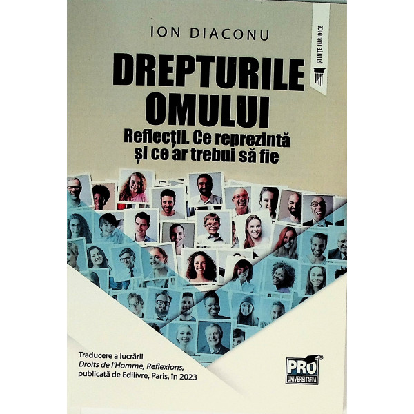 Drepturile omului Reflectii. Ce reprezinta si ce ar trebui sa fie