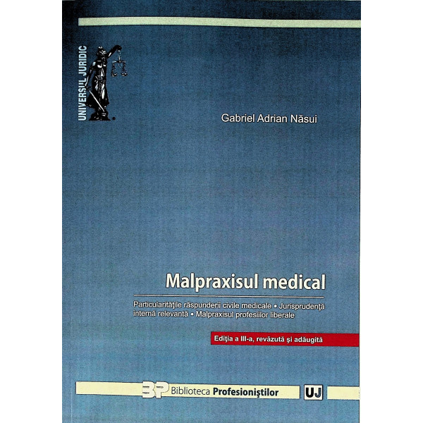 Malpraxismul medical  Ed.3