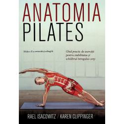 Anatomia pilates. Ghid...
