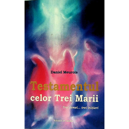 Testamentul celor Trei...