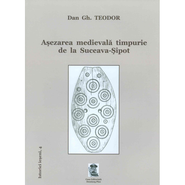 Asezare medievala timpurie de la Suceava - Sipot