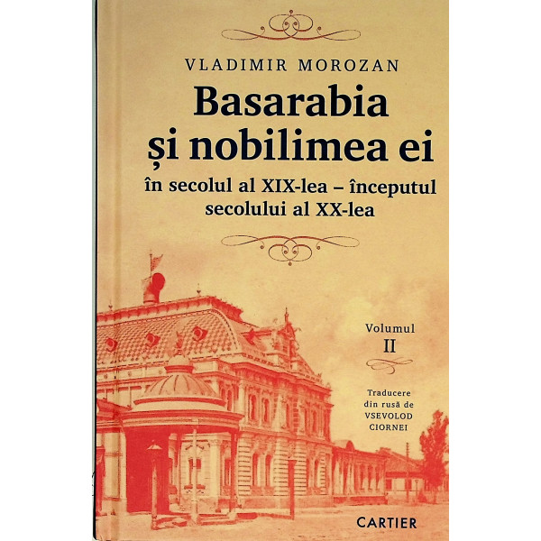 Basarabia si nobilimea ei vol.2
