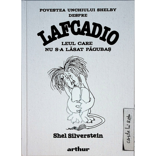 Lafcadio  Leul care nu s-a lasat pagubas