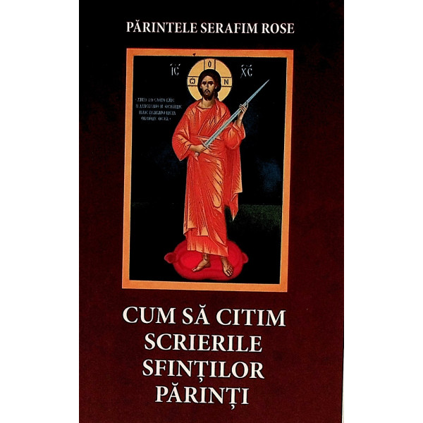 Cum sa  citim scrierile sfintilor parinti