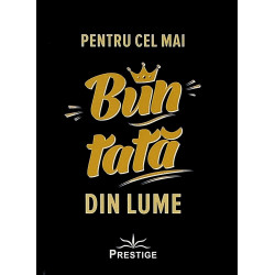 Pentru cel mai bun tata din...