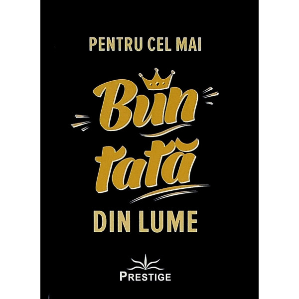 Pentru cel mai bun tata din lume
