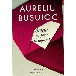 Singur in fata dragostei