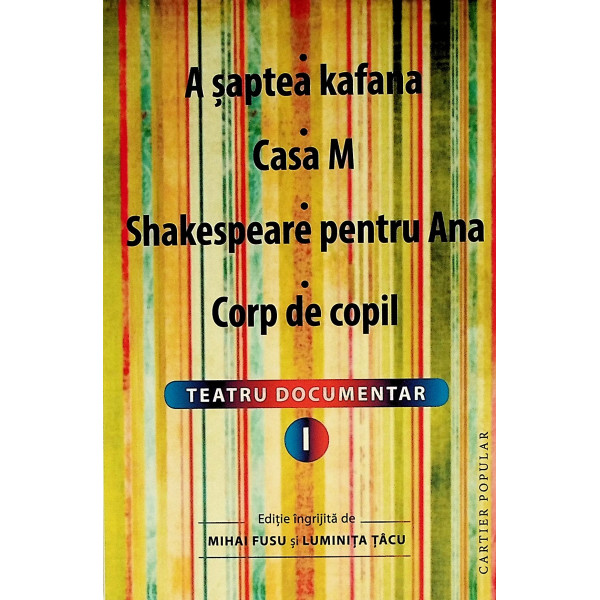 Teatru documentar  vol.1