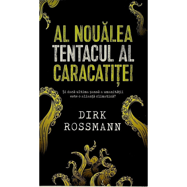 Al noualea tentacul al caracatitei