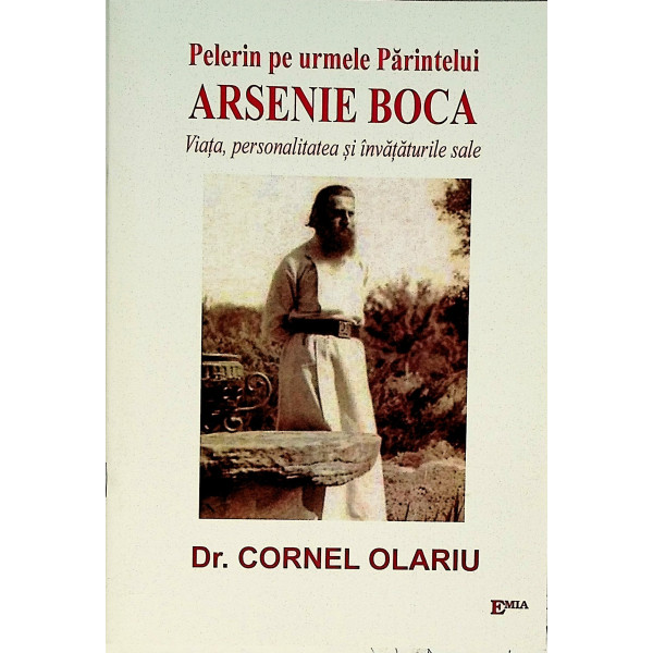 Pelerin pe urmele Parintelui Arsenie Boca