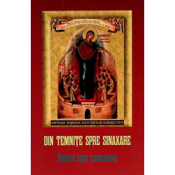 Din temnite spre sinaxare....