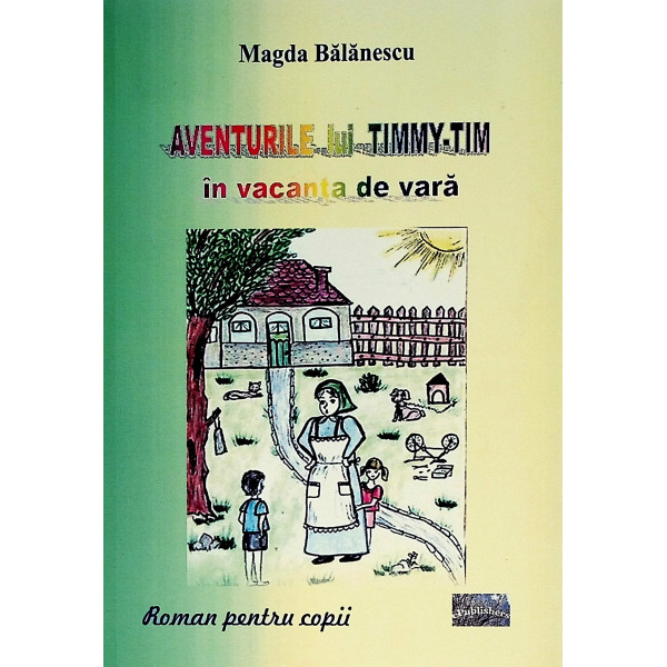 Aventurile lui Timmy-Tim in vacanta de vara