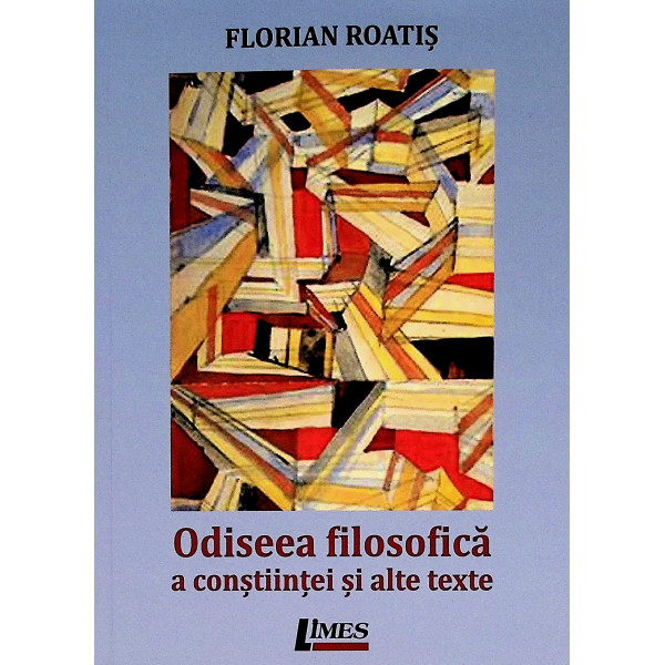 Odiseea filosofica a constiintei si alte texte