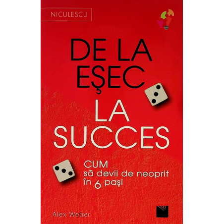 De la esec la succes. Cum...