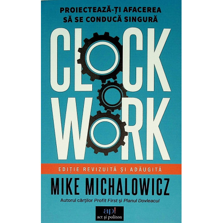 Clockwork. Proiecteaza-ti...