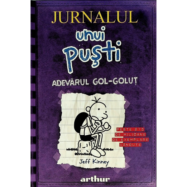 Jurnalul unui pusti, vol. V - Adevarul gol-golut