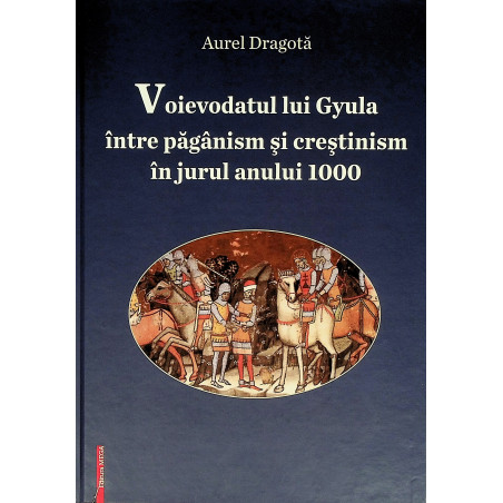 Voievodatul lui Gyula intre...