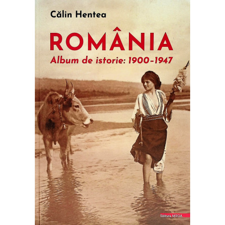 Romania - Album de istorie:...