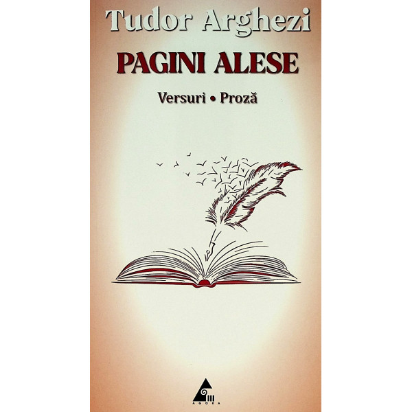 Pagini alese. Versuri. Proza