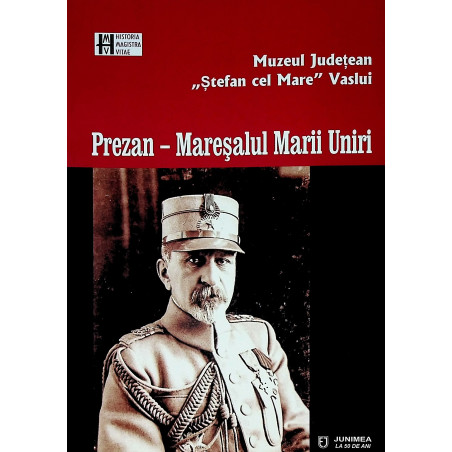 Prezan - Maresalul Marii uniri