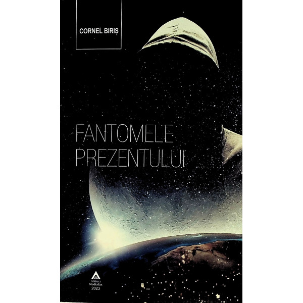 Fantomele prezentului