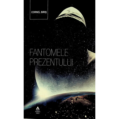 Fantomele prezentului