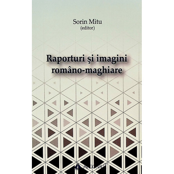 Raporturi si imagini romano-maghiare