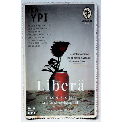 Libera. Un copil si o tara...