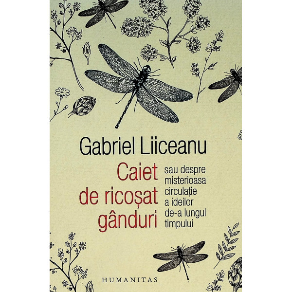 Caiet de ricosat ganduri sau despre misterioasa circulatie a ideilor de-a lungul timpului