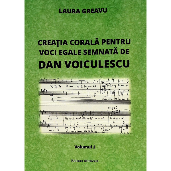 Creatia corala pentru voci egale semnata de Dan Voiculescu, vol. II