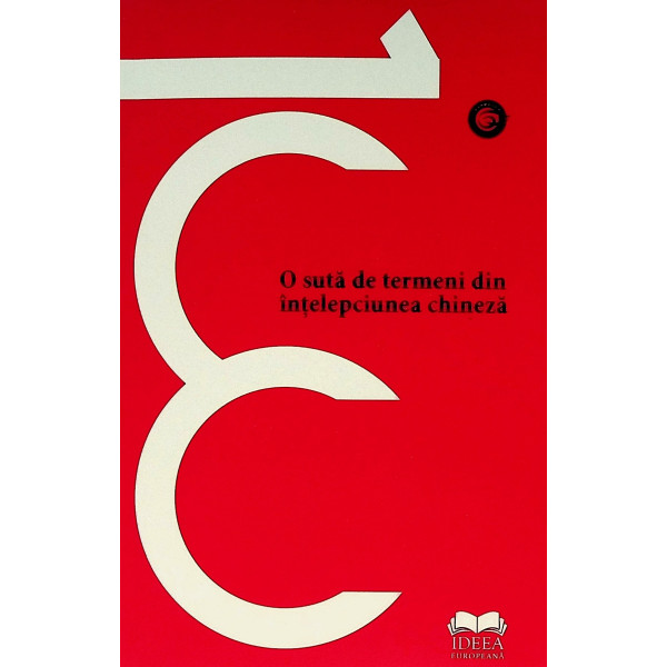 O suta de termeni din intelepciunea chineza