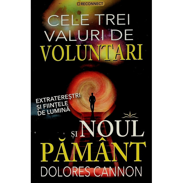 Cele trei valuri de voluntari si Noul Pamant