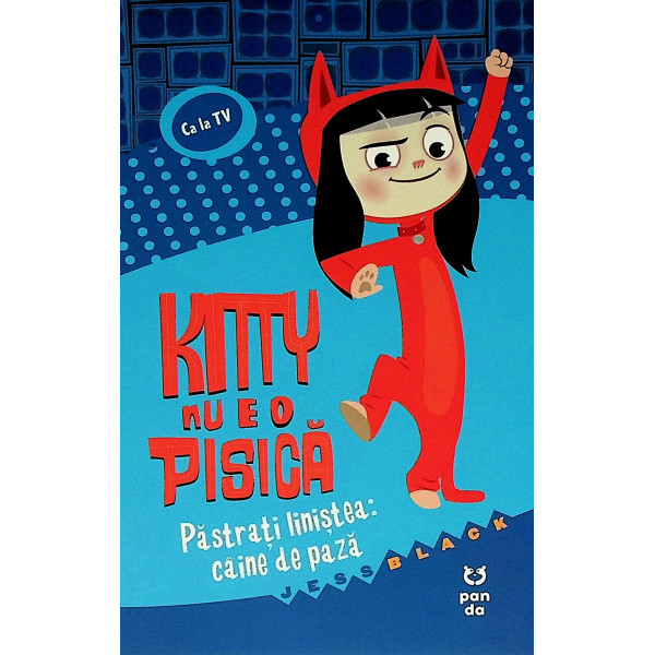 Kitty nu e o pisica. Pastrati linistea: caine de paza