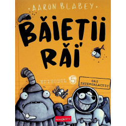 Baietii rai, episodul 5 -...