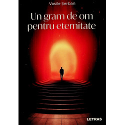 Un gram de om pentru...