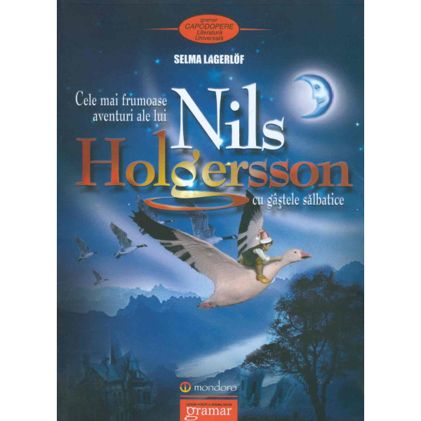 Cele mai frumoase aventuri ale lui Nils Holgersson cu gastele salbatice