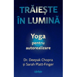 Traieste in lumina. Yoga...