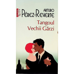Tangoul Vechii Garzi