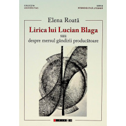 Lirica lui Lucian Blaga sau...