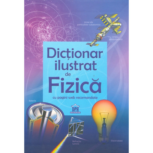 Dictionar ilustrat de fizica