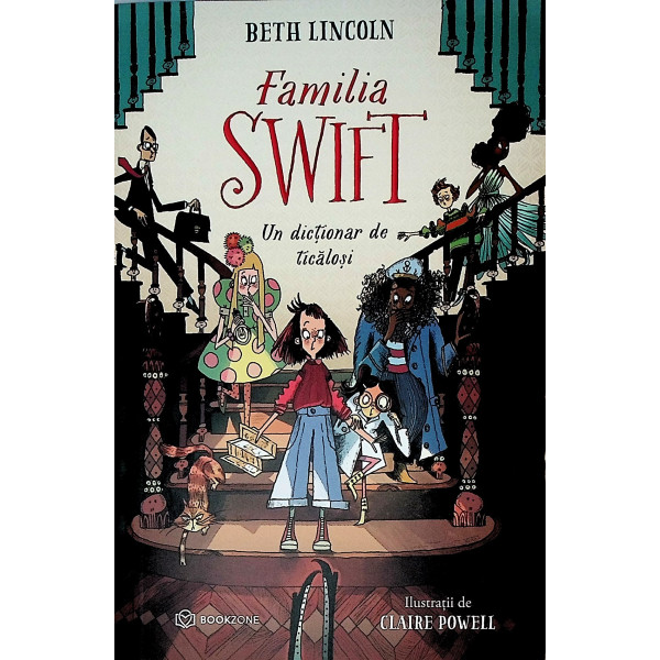 Familia Swift. Un dictionar de ticalosi