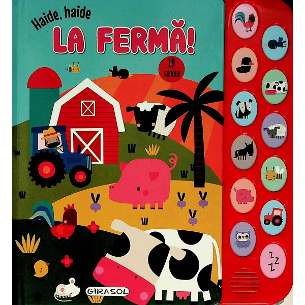 Haide, haide la ferma! Carte cu sunete