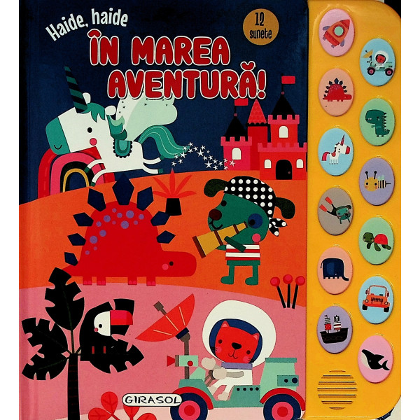 Haide, haide in marea aventura! Carte cu sunete